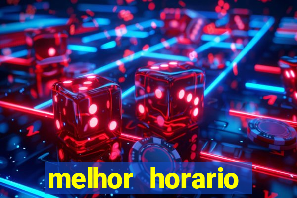 melhor horario jogar aviator